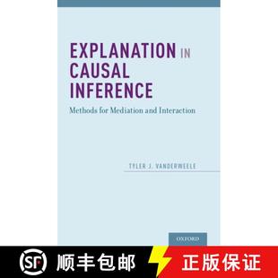 9780199325870 Inference Mediation for Methods Interaction 4周达 Explanation and Causal