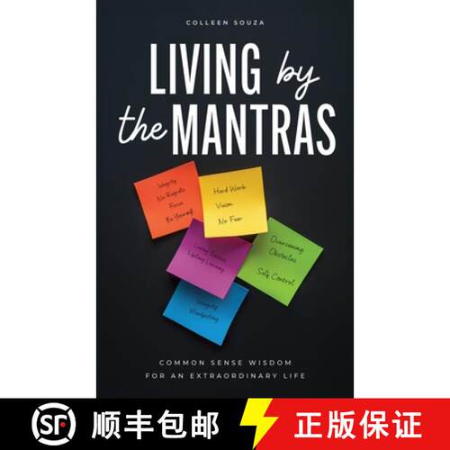 【3-4周达】Living by the Mantras: Common Sense Wisdom for an Extraordinary Life [9798999437501]