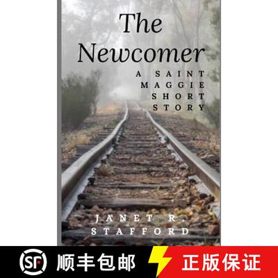 【3-4周达】The Newcomer: A Saint Maggie Short Story [9780999228593]