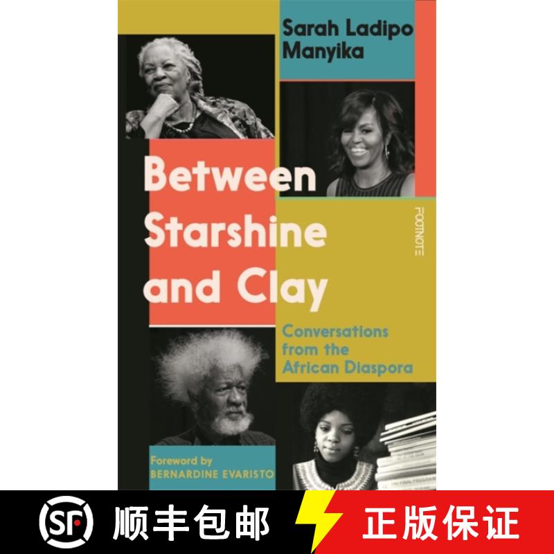 【3-4周达】Between Starshine and Clay: Conversations from the African Diaspora [9781804440810]