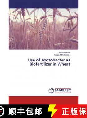 预订 Use of Azotobacter as Biofertilizer in Wheat [9786139929351]