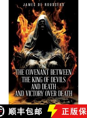 预订 The Covenant Between the King of Devils and Death and Victory Over Death [9781964744247]