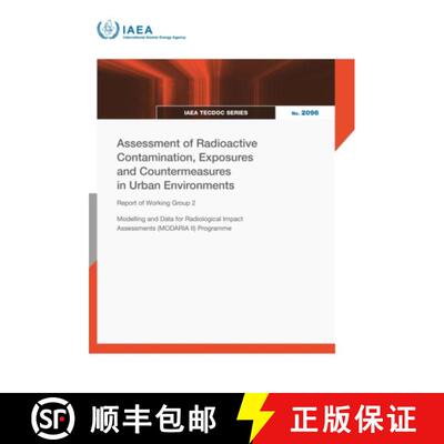 【3-4周达】Assessment of Radioactive Contamination, Exposures and Countermeasures in Urban Environmen... [9789201148254]