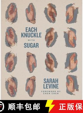 预订 Each Knuckle with Sugar [9781949065305]