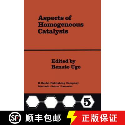 【3-4周达】Aspects of Homogeneous Catalysis : A Series of Advances [9789400963658]