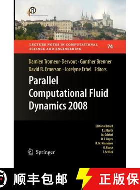 【3-4周达】Parallel Computational Fluid Dynamics 2008 : Parallel Numerical Methods, Software Developm... [9783642265150]