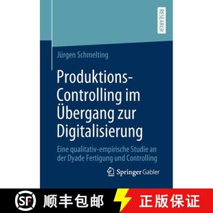 Produktions 9783658290047 Stud... Digitalisierung 4周达 Eine Controlling empirische Übergang qualitativ zur