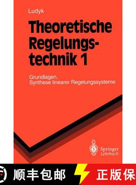 【3-4周达】Theoretische Regelungstechnik 1 : Grundlagen, Synthese linearer Regelungssysteme [9783540550419]