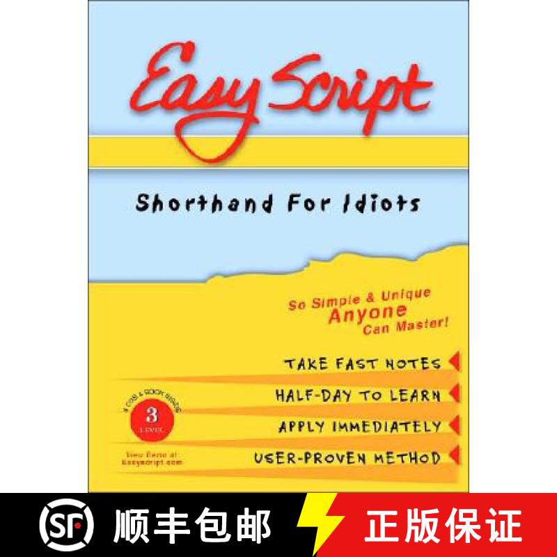 【3-4周达】Easyscript 3 -- Advanced User / Instructor's Course (130 Wpm): How to Take Fast & Legible ... [9781893726055]