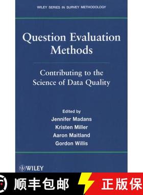 【3-4周达】Question Evaluation Methods: Contributing To The Science Of Data Quality [Wiley统计学] [9780470769485]