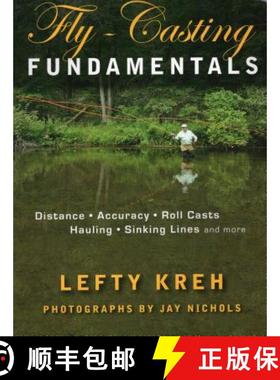 【3-4周达】Fly-Casting Fundamentals: Distance, Accuracy, Roll Casts, Hauling, Sinking Lines and More [9780811705653]