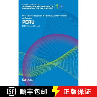 【3-4周达】Global Forum on Transparency and Exchange of Information for Tax Purposes: Peru 2020 (Seco... [9789264693364]