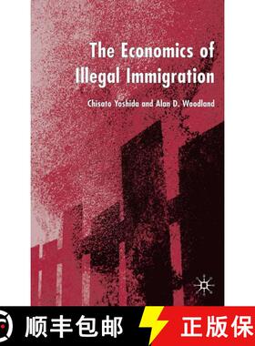 【3-4周达】The Economics of Illegal Immigration [9781403920751]