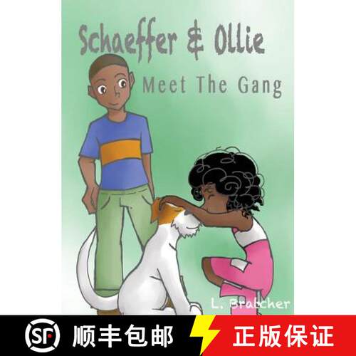【3-4周达】精装 Schaeffer and Ollie: Meet the Gang [9780990878841]