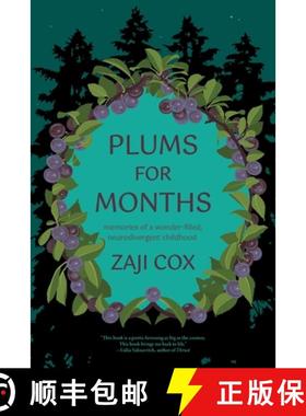 【3-4周达】Plums for Months : Memories of a wonder-filled, neurodivergent childhood [9781942436539]