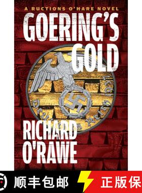 【3-4周达】Goering's Gold: A Ructions O'Hare Novel [9781612199658]