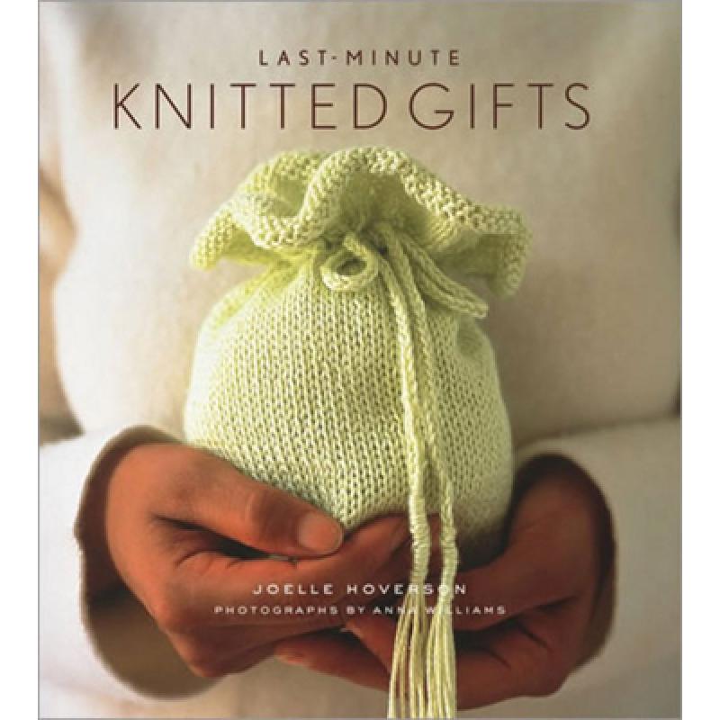 预订 last-minute knitted gifts [9781584793670]