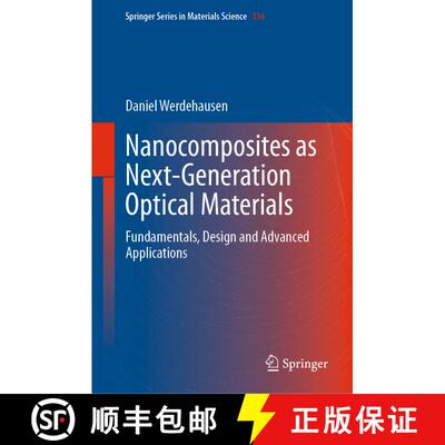 【3-4周达】精装 Nanocomposites as Next-Generation Optical Materials : Fundamentals, Design and Advanc... [9783030756833]