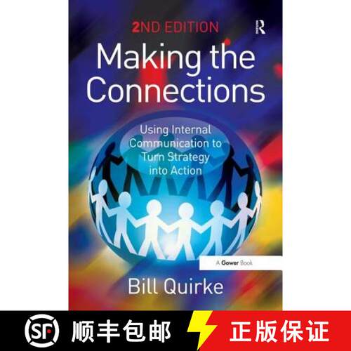 【3-4周达】Making the Connections: Using Internal Communication to Turn Strategy Into Action [9780566087806]