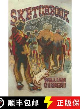 【3-4周达】Sketchbook: A Memoir of the 1930s and the Northwest School [9780295985602]