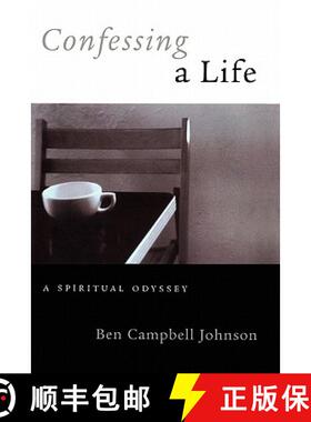 预订 Confessing A Life: A Spiritual Odyssey [9781439222836]