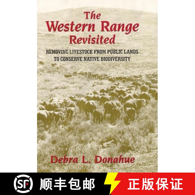 【3-4周达】The Western Range Revisited, Volume 5: Removing Livestock from Public Lands to Conserve Na... [9780806132983]