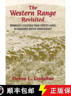 预订 The Western Range Revisited, Volume 5: Removing Livestock from Public Lands to Conserve Native B... [9780806132983]