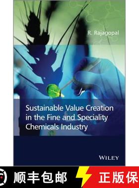【3-4周达】Sustainable Value Creation In The Fine And Speciality Chemicals Industry [Wiley化学化工] [9781118539675]