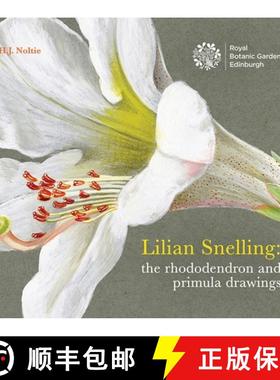 【3-4周达】Lillian Snelling: The Rhododendron and Primula Drawings [9781910877340]