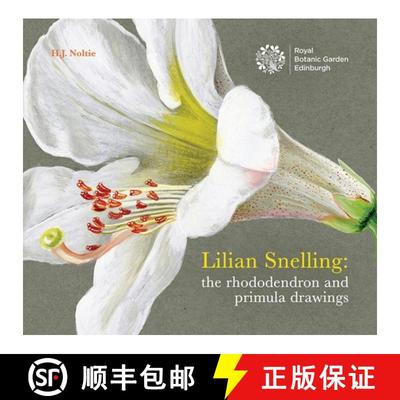 【3-4周达】Lillian Snelling: The Rhododendron and Primula Drawings [9781910877340]