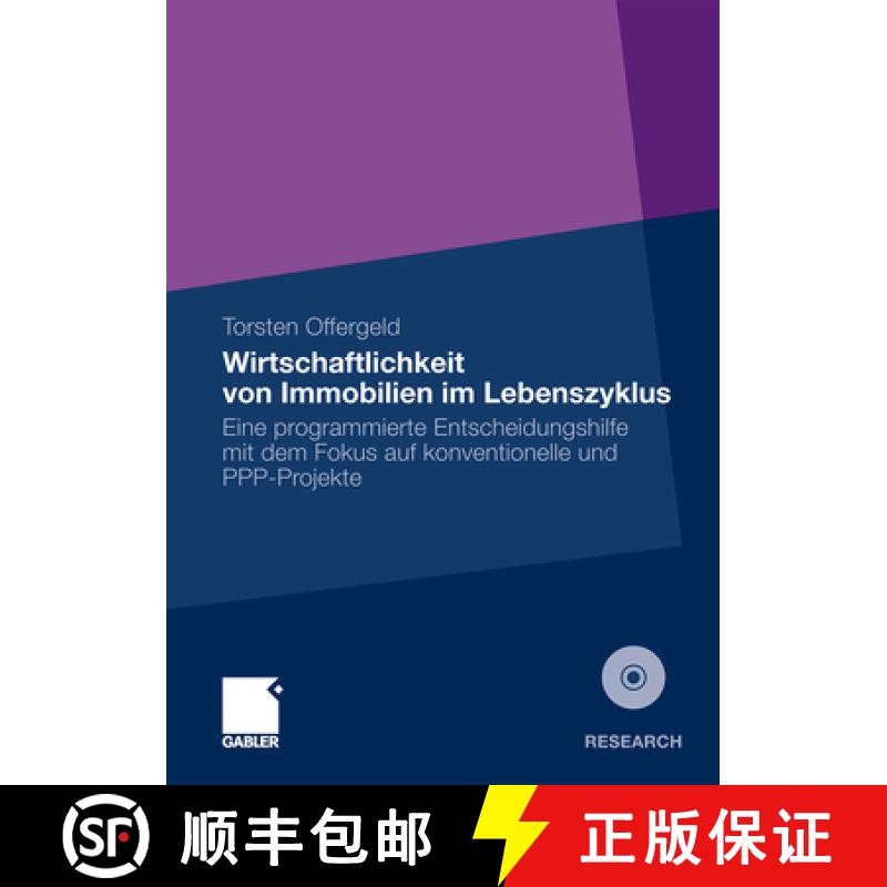 【4周达】Wirtschaftlichkeit Von Immobilien Im Lebenszyklus: Eine Programmierte Entscheidungshilfe Mit... [9783834926098]