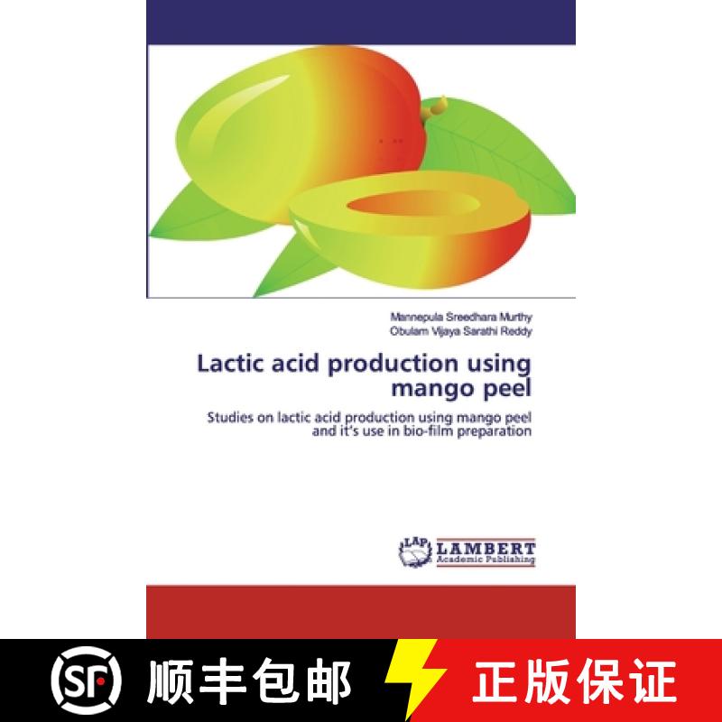 预订 Lactic acid production using mango peel [9786200431165]
