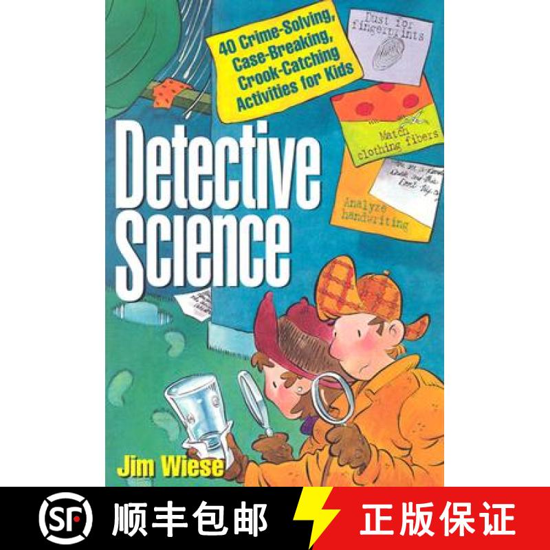 【3-4周达】Detective Science: 40 Crime-Solving, Case-Breaking, Crook-Catching Activities For Kids [Wi... [9780471119807]