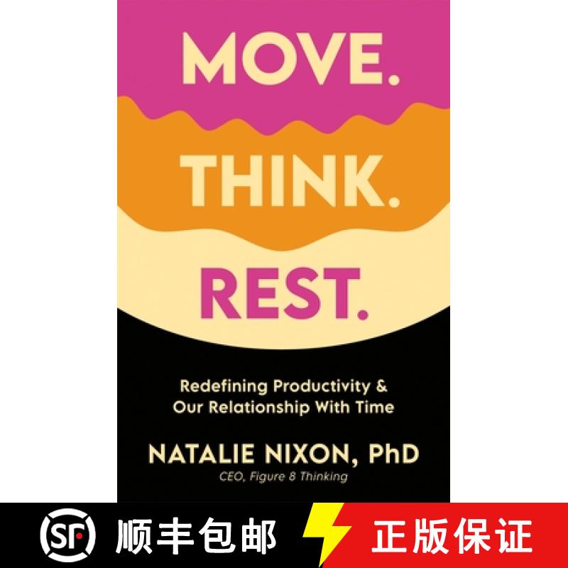 【3-4周达】Move. Think. Rest.: Redefining Productivity & Our Relationship with Time [9780306835582]