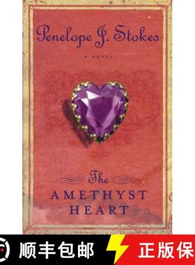 【3-4周达】The Amethyst Heart: Newly Repackaged Edition [9781595540539]