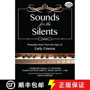 预订 Sounds for the Silents: Photoplay Music from the Days of Early Cinema [9780486492865]