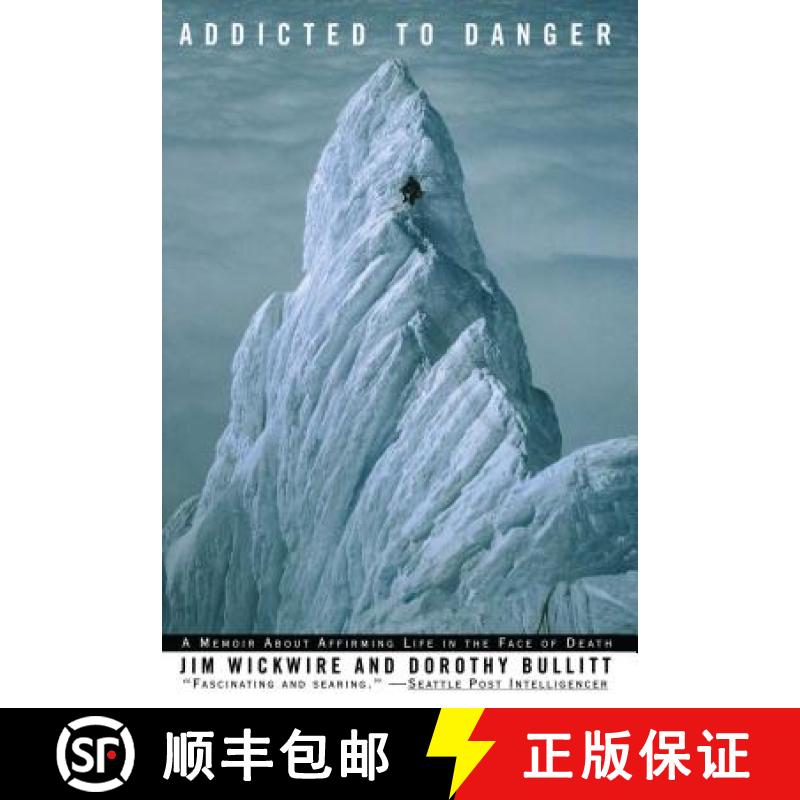 【3-4周达】Addicted to Danger: Affirming Life in the Face of Death [9780671019914]
