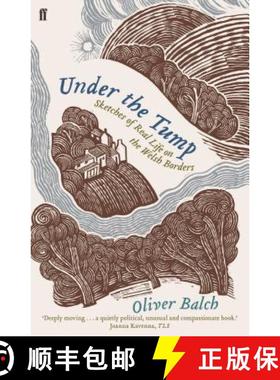 【3-4周达】Under the Tump: Sketches of Real Life on the Welsh Borders [9780571311965]