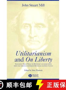 【3-4周达】Utilitarianism And On Liberty - Including 'Essay On Bentham' And Selections From The Writi... [9780631233527]