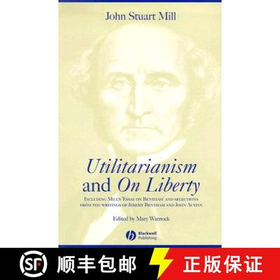 【3-4周达】Utilitarianism And On Liberty - Including 'Essay On Bentham' And Selections From The Writi... [9780631233527]