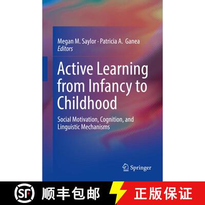 【3-4周达】精装 Active Learning from Infancy to Childhood : Social Motivation, Cognition, and Linguis... [9783319771816]