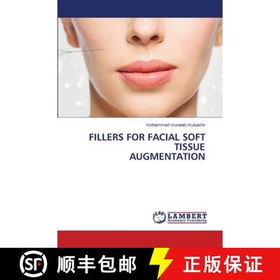 【3-4周达】Fillers for Facial Soft Tissue Augmentation [9786206143994]