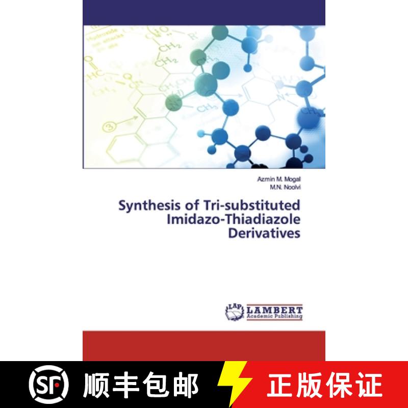 预订 Synthesis of Tri-substituted Imidazo-Thiadiazole Derivatives [9786200440037]