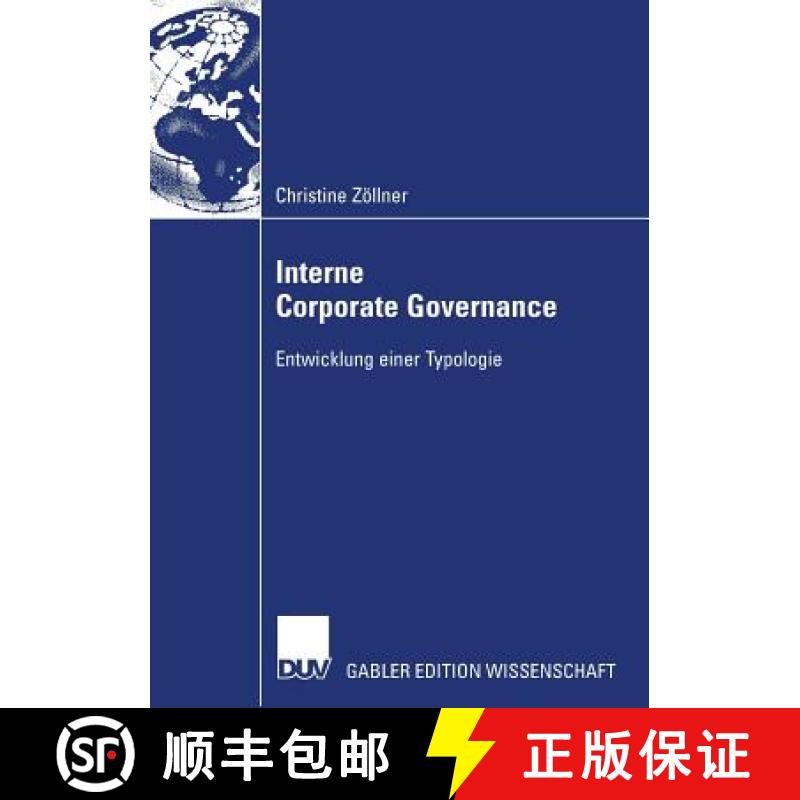 【3-4周达】Interne Corporate Governance : Entwicklung einer Typologie [9783835008847]