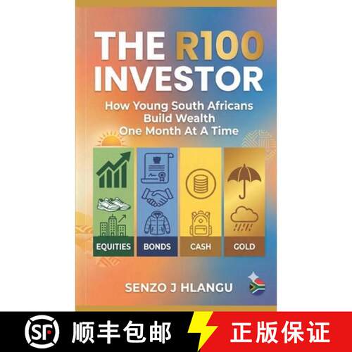 【3-4周达】R100 Investor: How Young South Africans Build Wealth One Month At A Time [9781048332018]