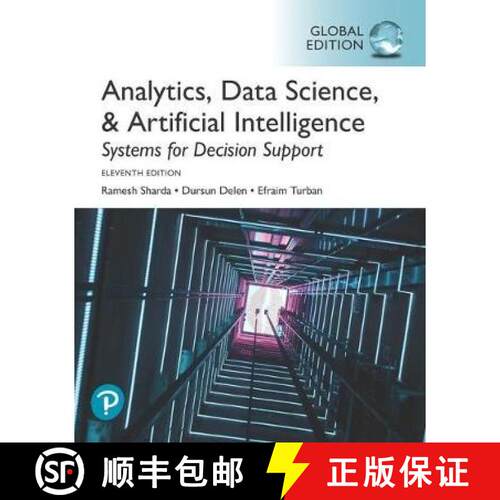 【3-4周达】Analytics, Data Science, & Artificial Intelligence: Systems for Decision Support, Global E... [9781292341552]