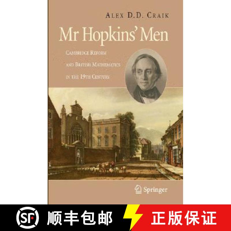 【3-4周达】Mr Hopkins' Men: Cambridge Reform and British Mathematics in the 19th Century [9781848001329]