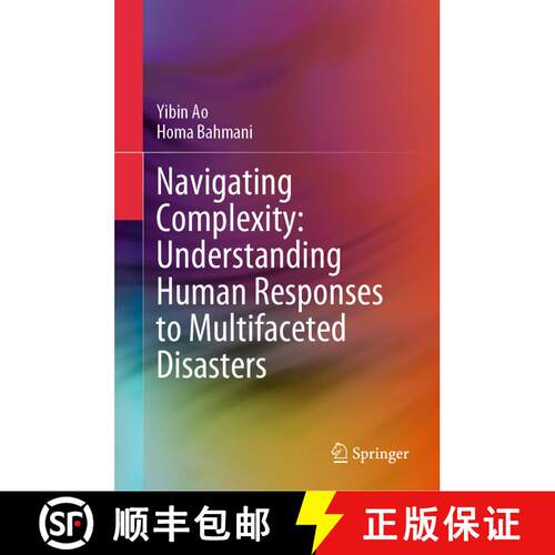 【3-4周达】精装 Navigating Complexity: Understanding Human Responses to Multifaceted Disasters [9789819982066]