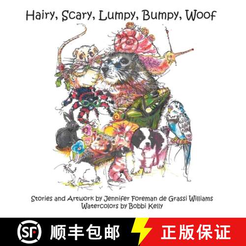 【3-4周达】精装 Hairy, Scary, Lumpy, Bumpy, Woof: More Critters who Adopted the Williams Family [9781087929576]