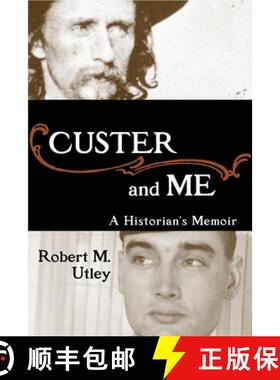 预订 Custer and Me: A Historian's Memoir [9780806136387]